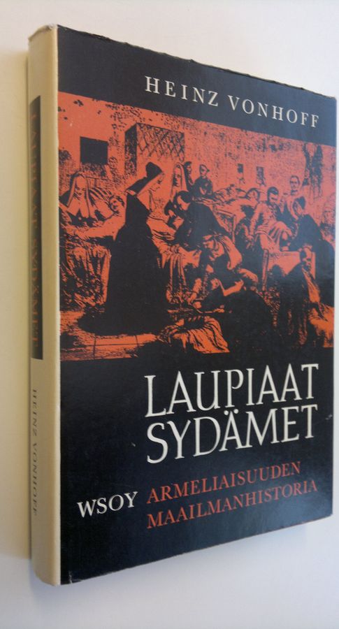 Heinz Vonhoff : Laupiaat sydämet : armeliaisuuden maailmanhistoria