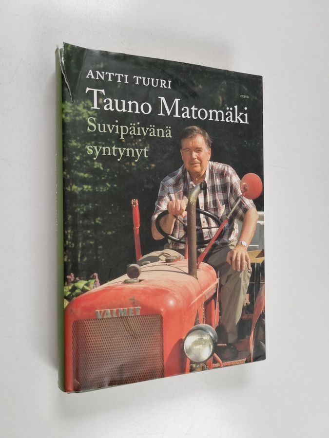 Antti Tuuri : Tauno Matomäki : suvipäivänä syntynyt