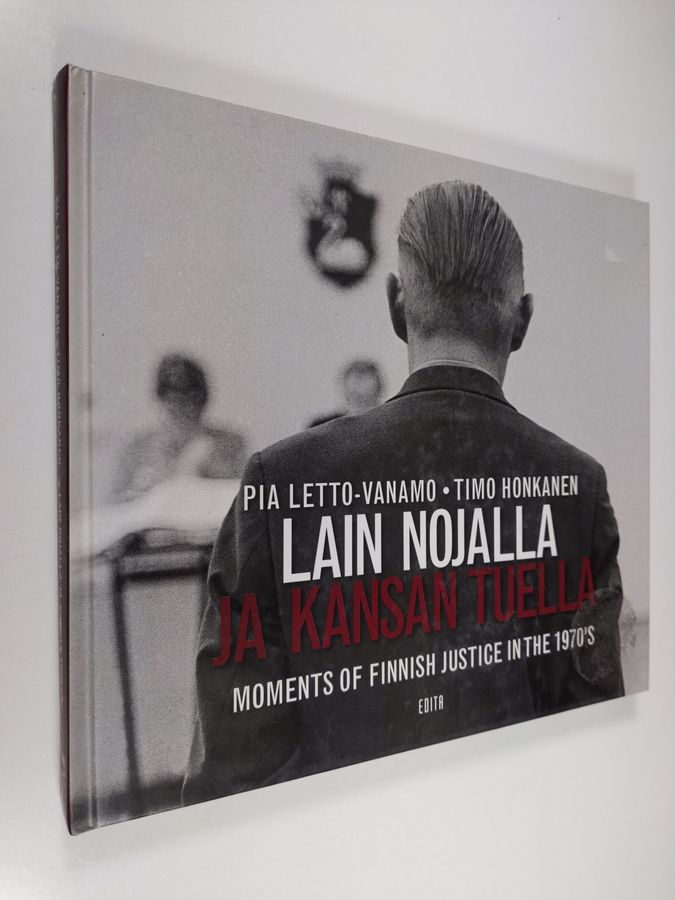 Lain nojalla ja kansan tuella
