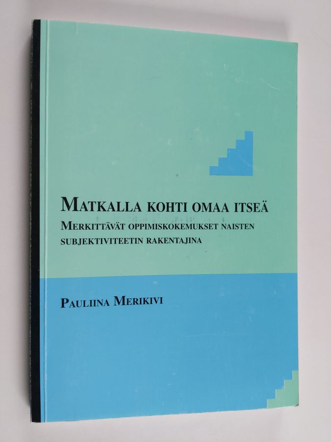 Matkalla kohti omaa itseä