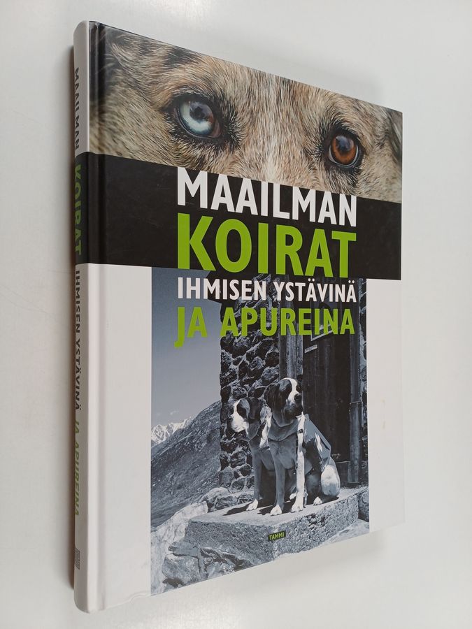 Maailman koirat ihmisen ystävinä ja apureina