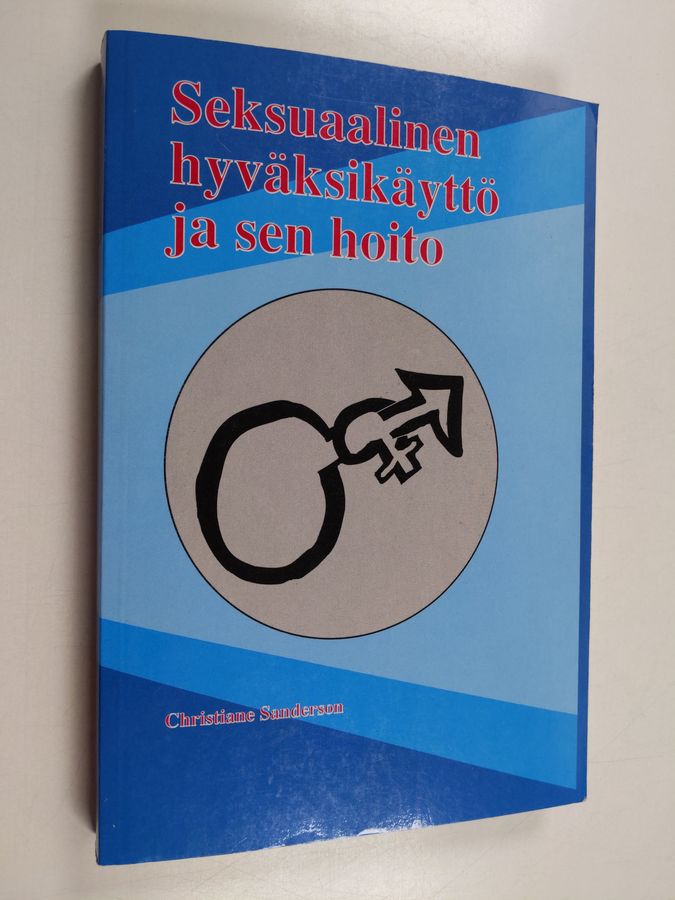 Seksuaalinen hyväksikäyttö ja sen hoito