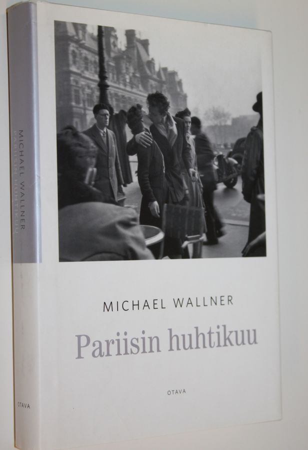 Michael Wallner : Pariisin huhtikuu