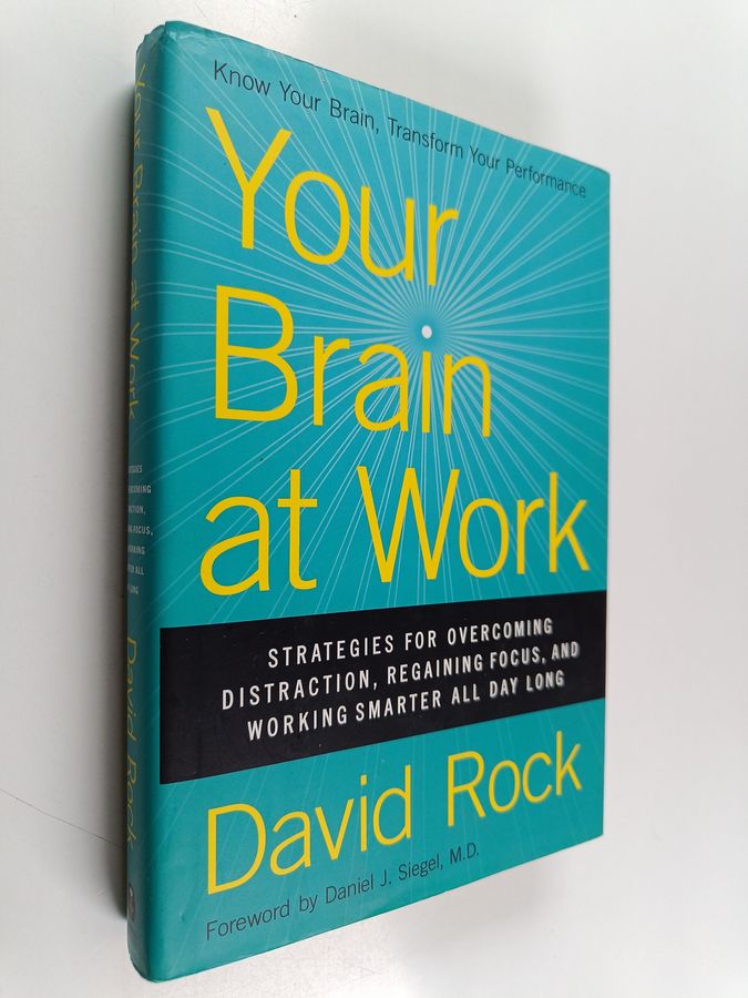 Strategies for Overcoming Distraction, Regaining Focus, and Working Smarter All Day Long