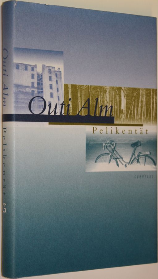 Outi Alm : Pelikentät : novelleja