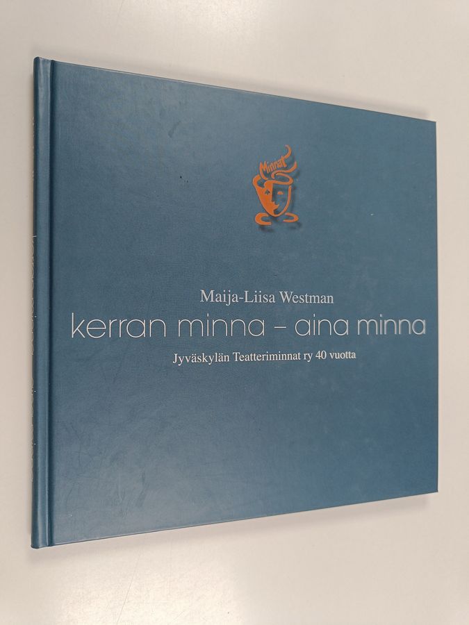 Kerran minna - aina minna