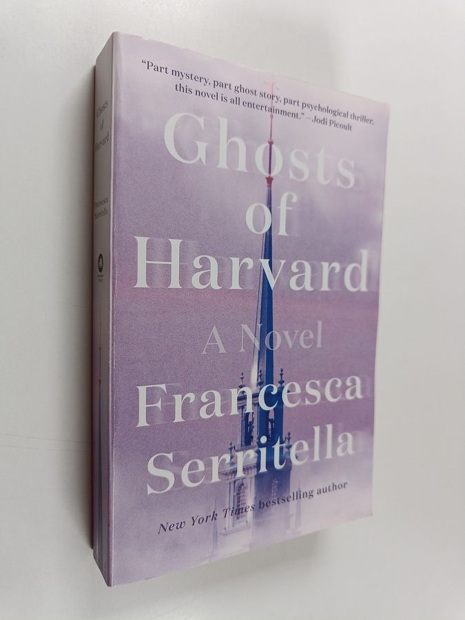 Ghosts of Harvard - A Novel