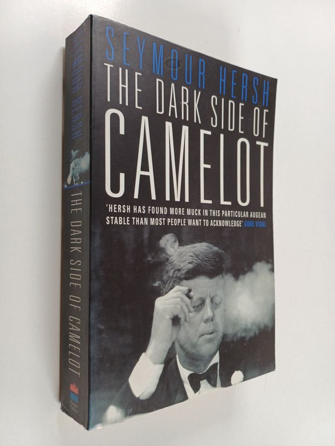 The dark side of Camelot