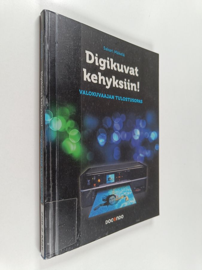 Digikuvat kehyksiin!