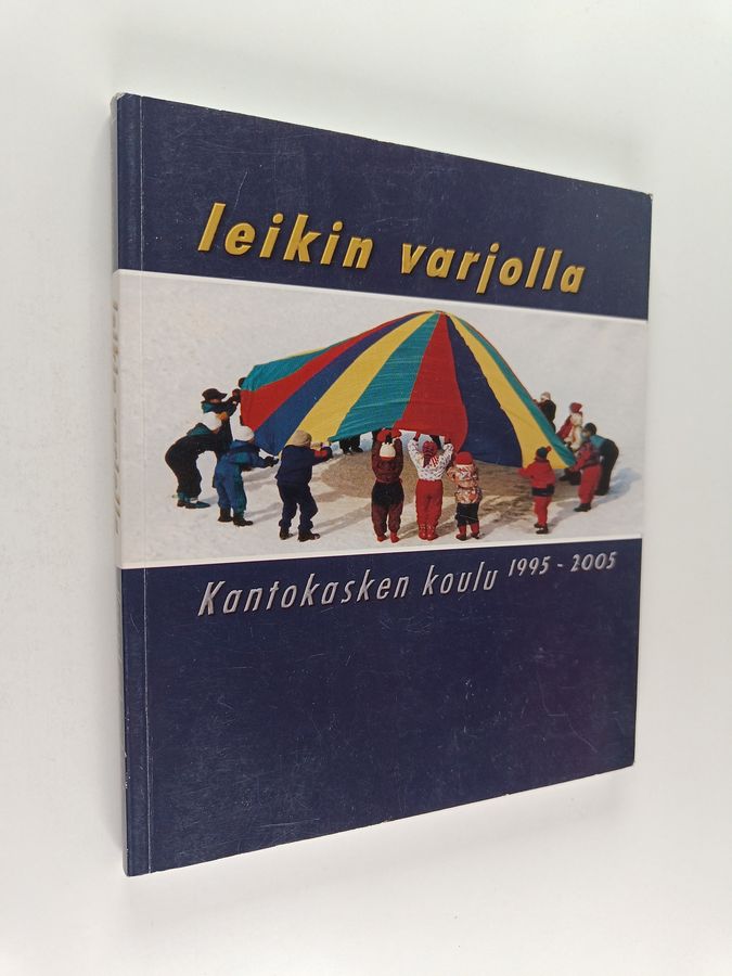 Leikin varjolla