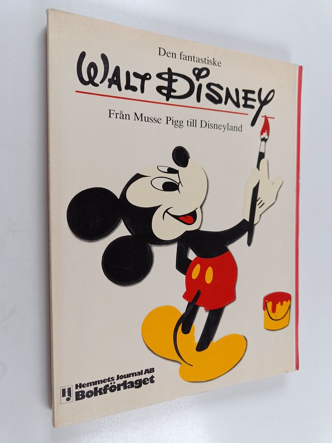 Walt Disney från Musse Pigg till Disneyland