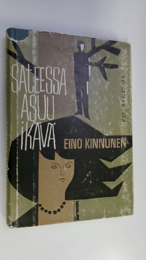 Eino Kinnunen : Sateessa asuu ikävä