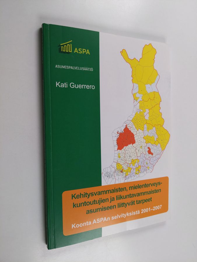 Kehitysvammaisten, mielenterveyskuntoutujien ja liikuntavammaisten asumiseen liittyvät tarpeet