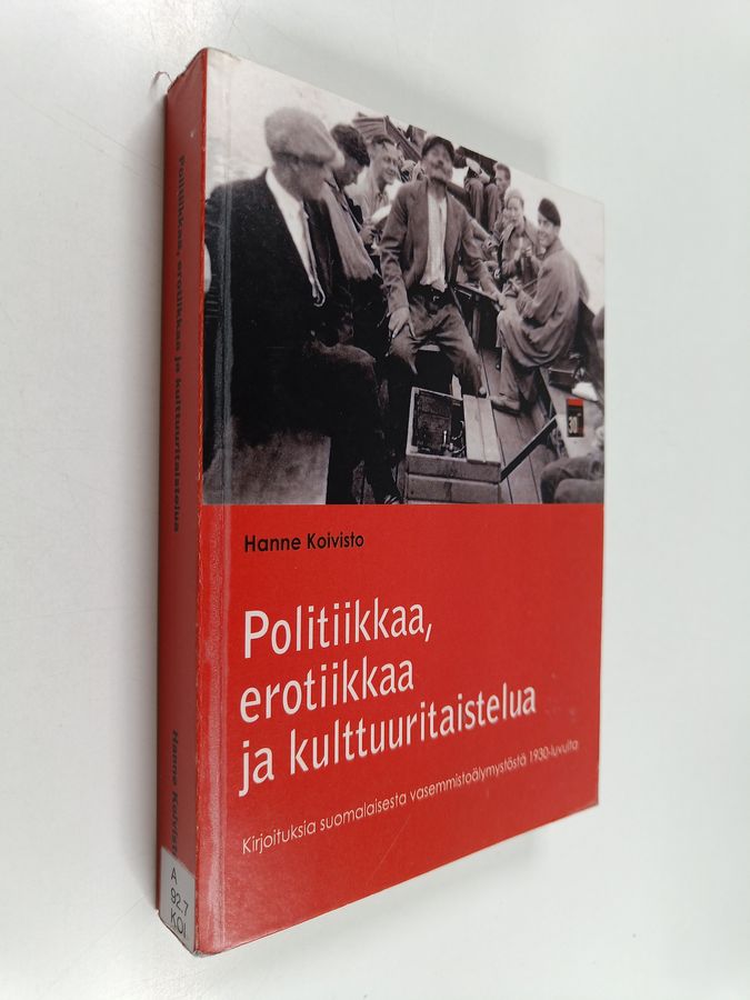 kirjoituksia suomalaisesta vasemmistoälymystöstä 1930-luvulta