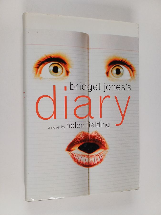 Helen Fielding : Bridget Jones's Diary - A Novel