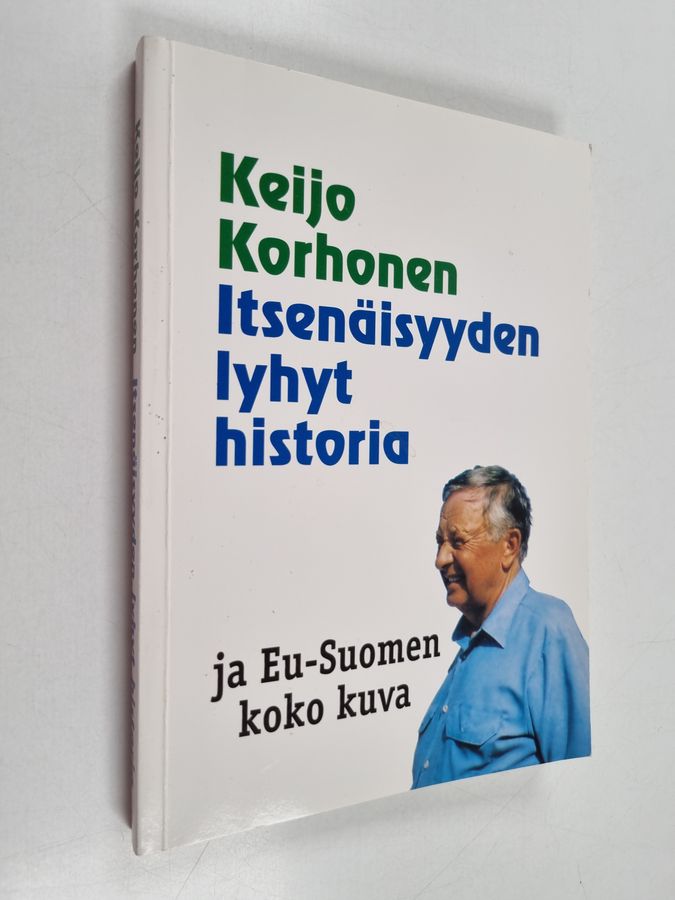 Itsenäisyyden lyhyt historia ja EU-Suomen koko kuva