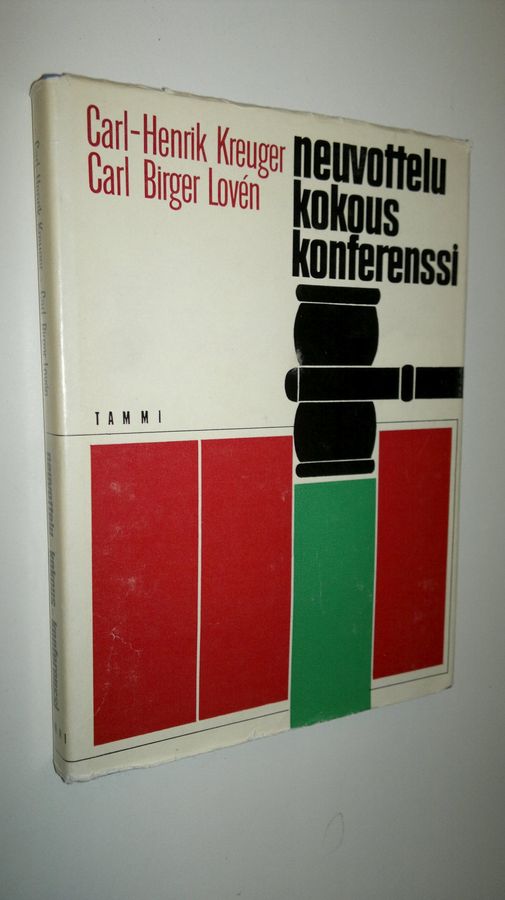 Carl-Henrik Kreuger : Neuvottelu, kokous, konferenssi