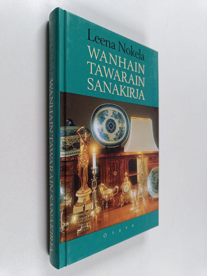 Leena Nokela : Wanhain tawarain sanakirja