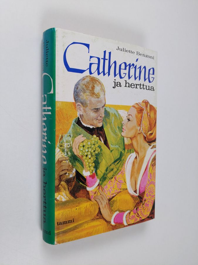 Juliette Benzoni : Catherine ja herttua