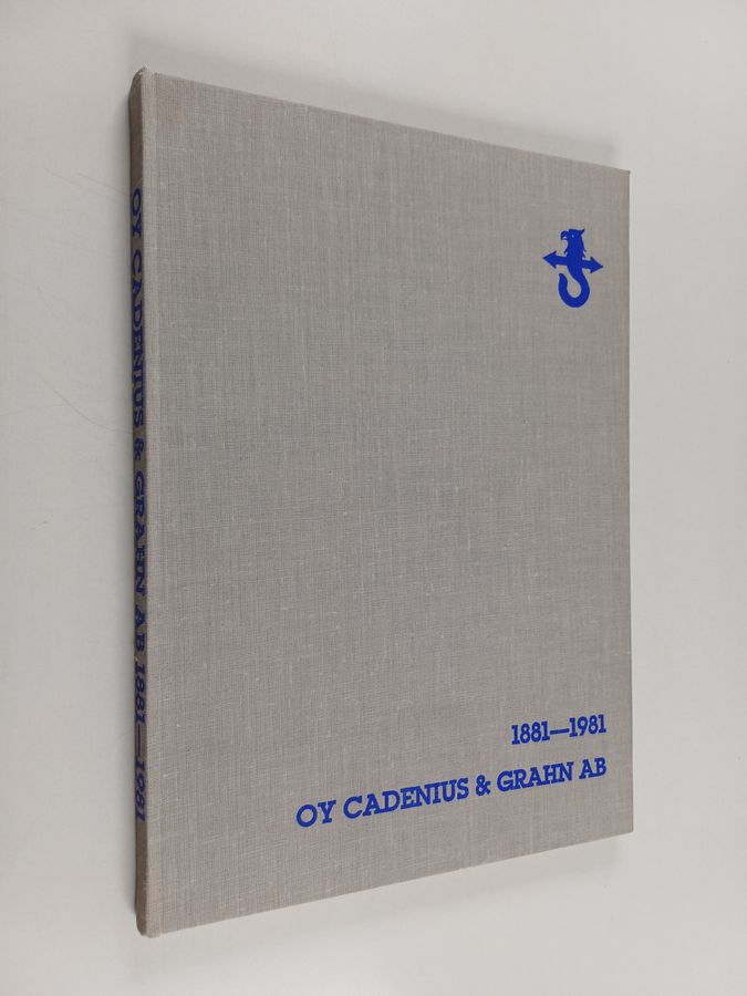 Oy Cadenius & Grahn ab 1881-1981