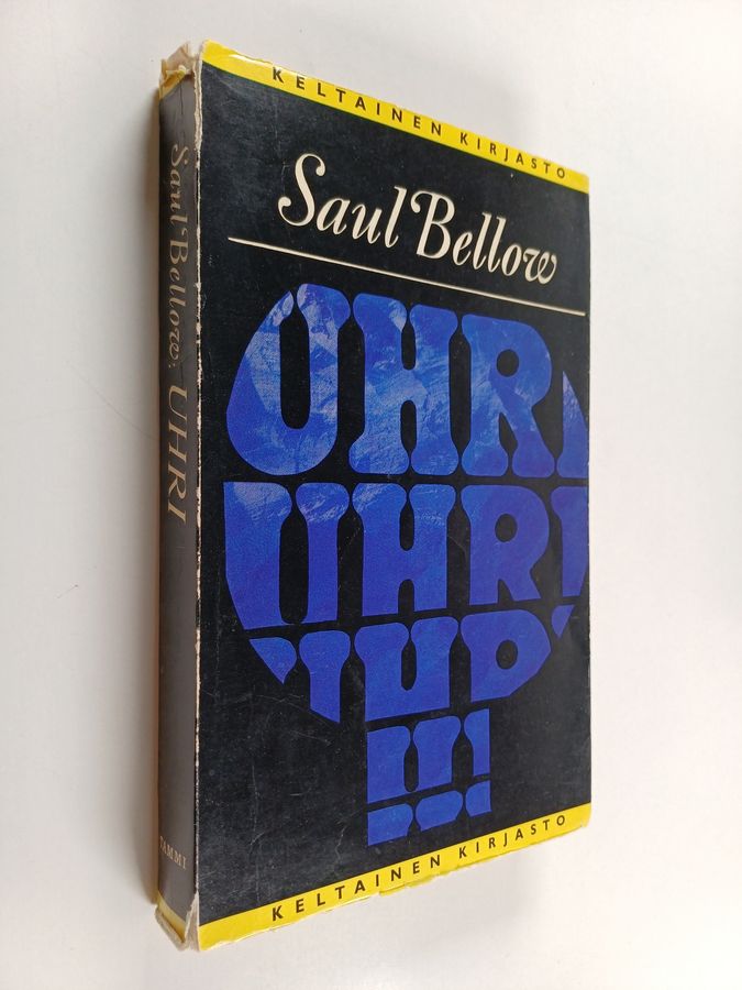 Saul Bellow : Uhri