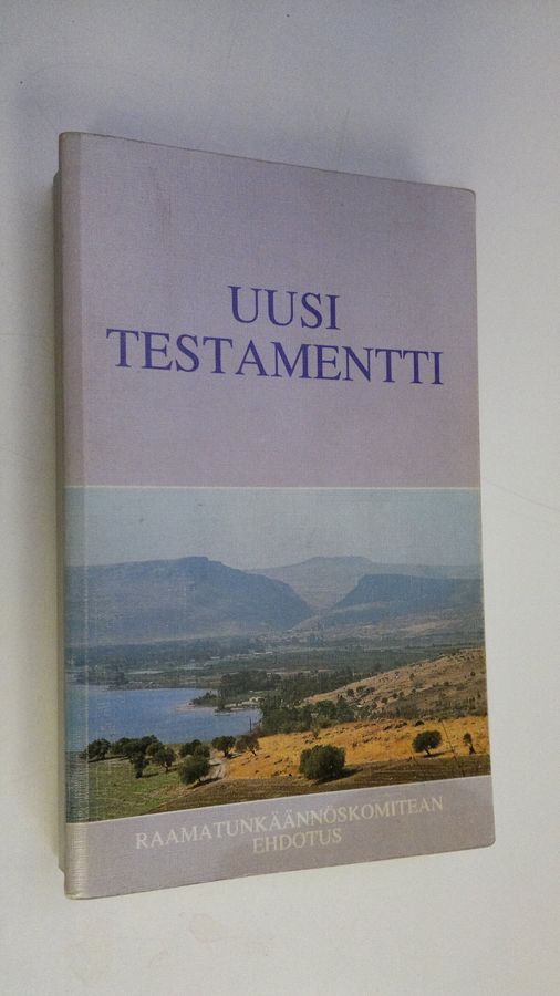 Uusi testamentti : raamatunkäännöskomitean ehdotus