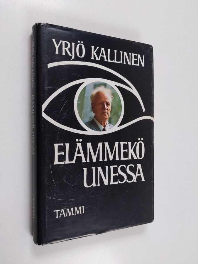 Yrjö Kallinen : Elämmekö unessa