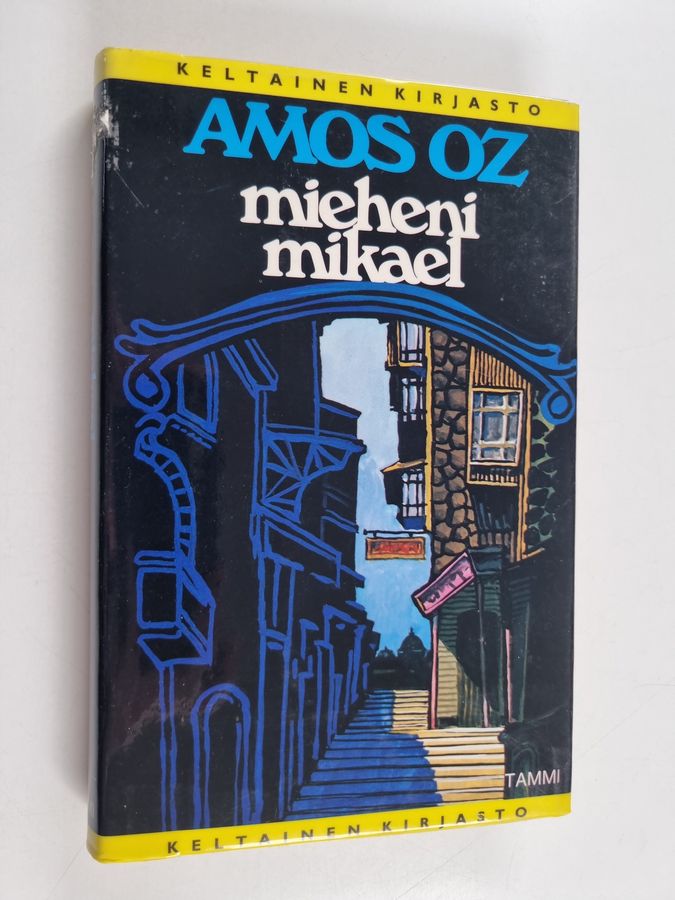Amos Oz : Mieheni Mikael