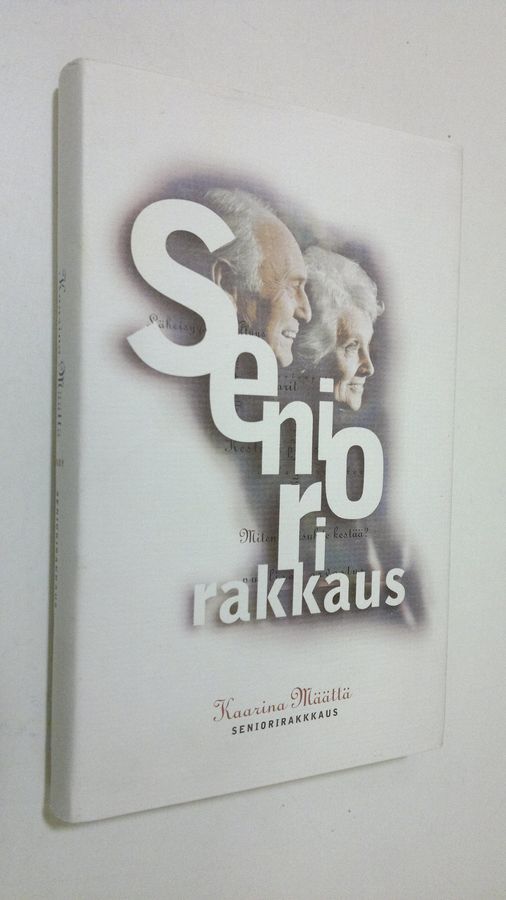 Kaarina Määttä : Seniorirakkaus