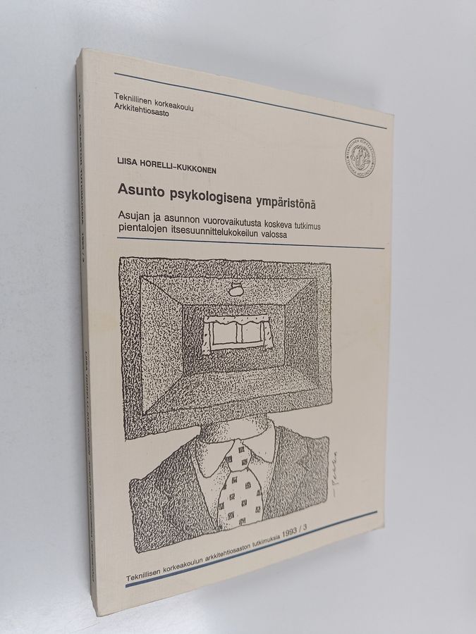 Asujan ja asunnon vuorovaikutusta koskeva tutkimus pientalojen itsesuunnittelukokeilun ...