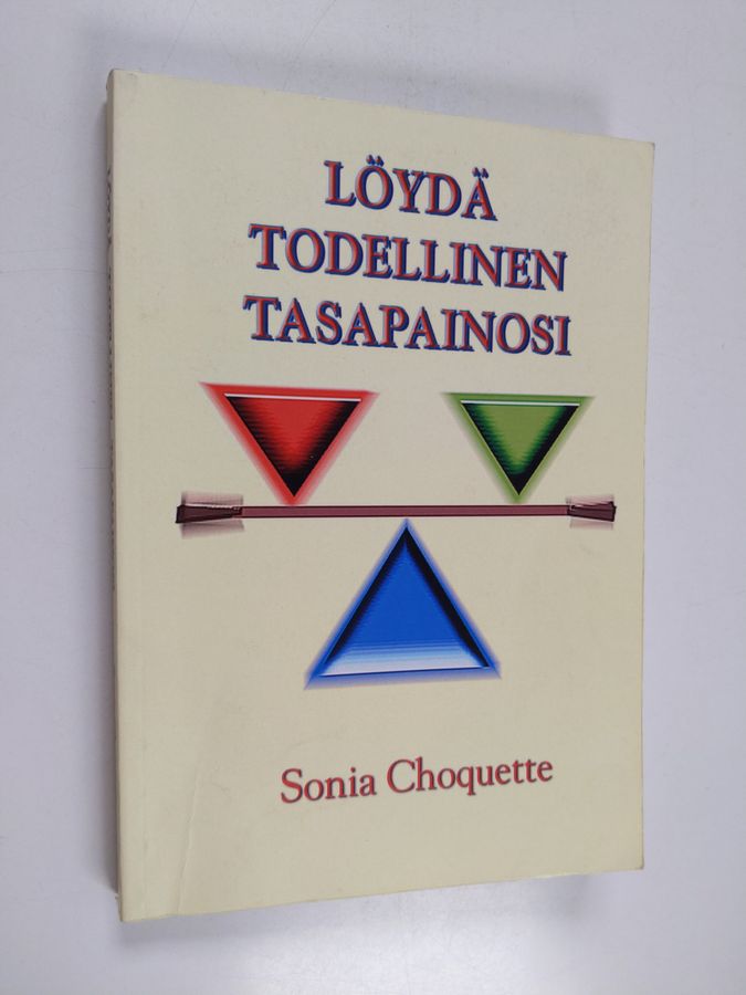 Löydä todellinen tasapainosi