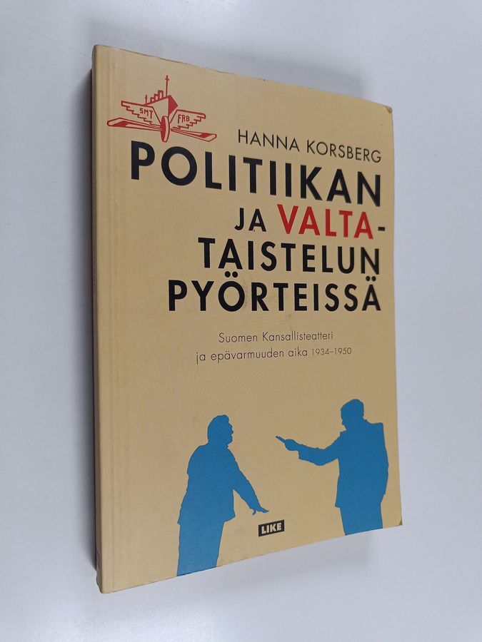 Politiikan ja valtataistelun pyörteissä