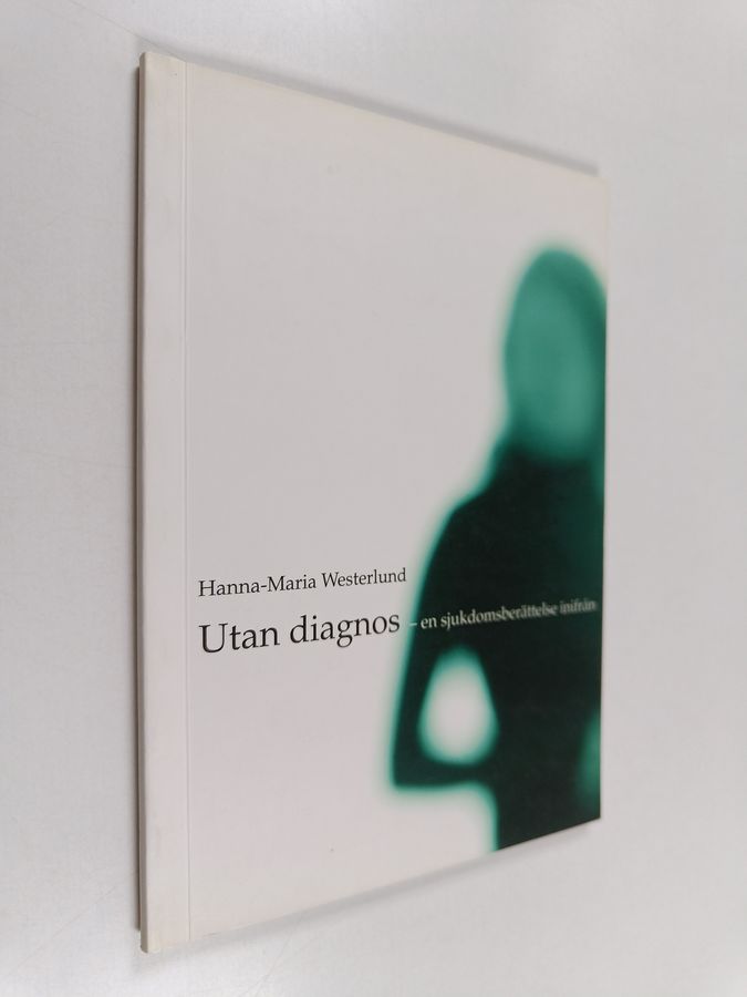 Utan diagnos