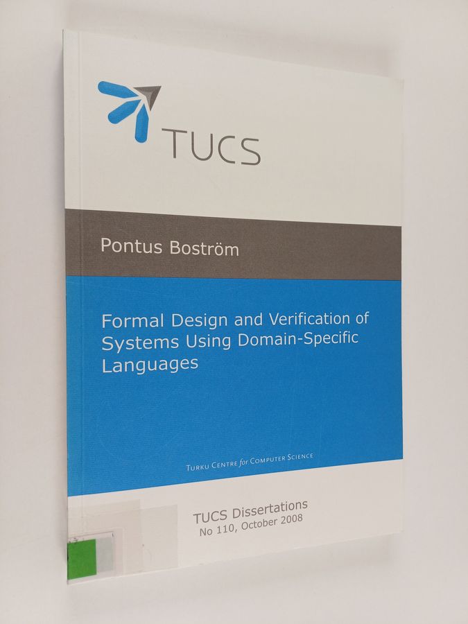 Formal design and verification of systems using domain-specific languages