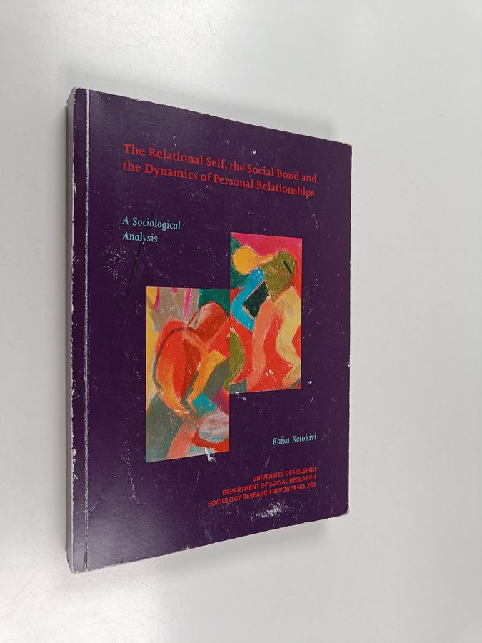 The relational self, the social bond and the dynamics of personal relationships