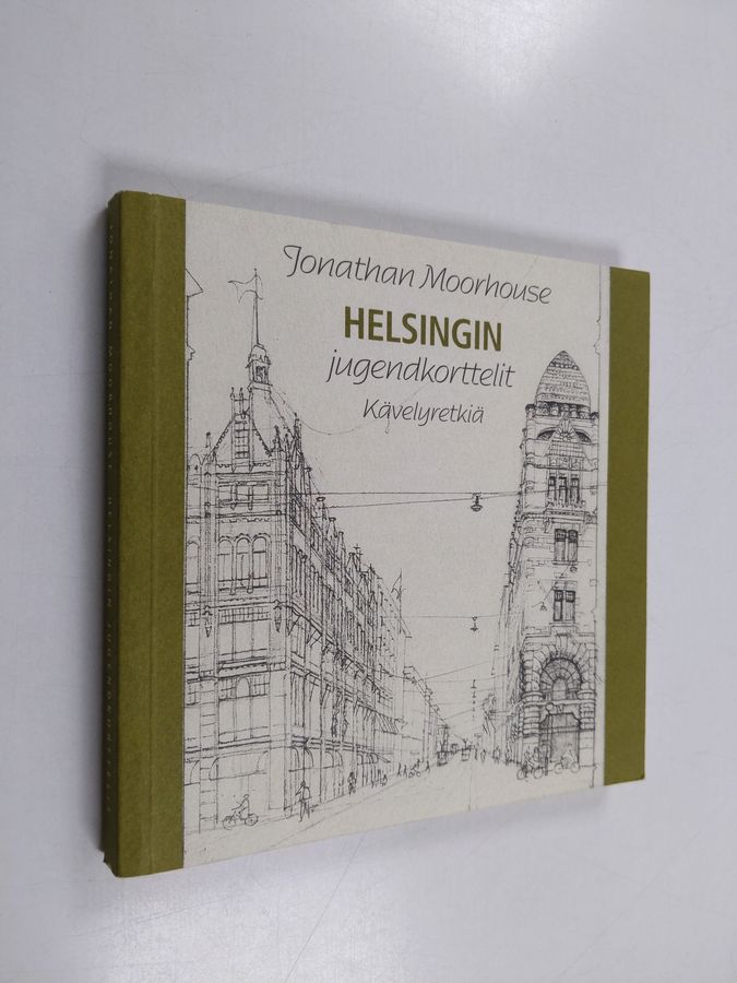 Jonathan Moorhouse : Helsingin jugendkorttelit : kävelyretkiä