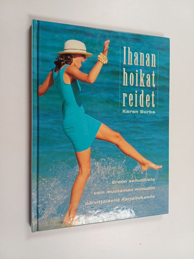 Karen Burke : Ihanan hoikat reidet