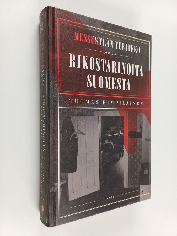 Messukylän veriteko ja muita rikostarinoita Suomesta