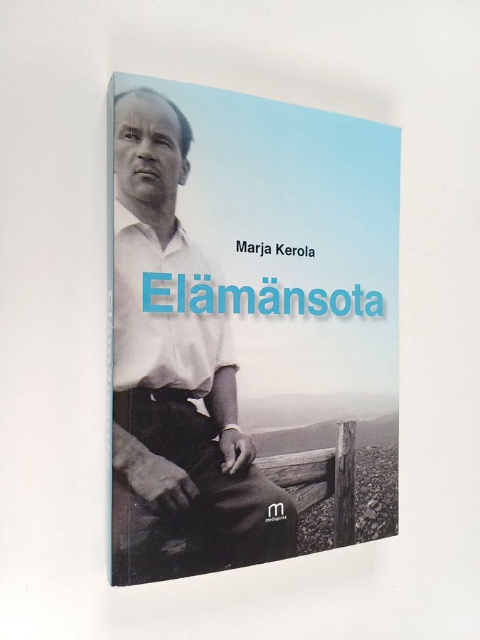 Elämänsota, eli, Karjalaispojan matka elämän voimakentässä