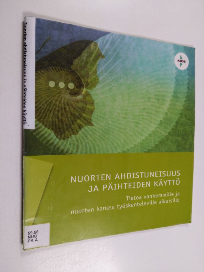 Nuorten ahdistuneisuus ja päihteiden käyttö