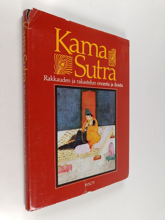 Indra (koonnut) Sinha : Kama Sutra : rakkauden ja rakastelun onnesta ja iloista