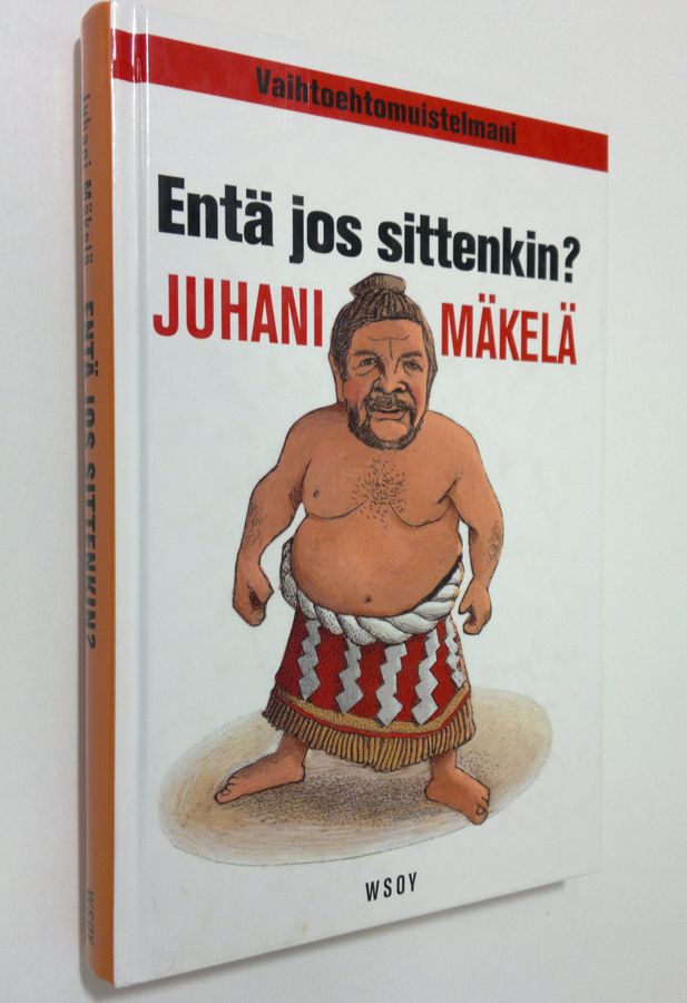 Entä jos sittenkin?