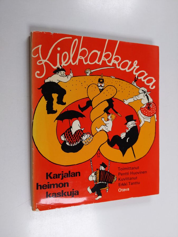 Pentti (toim.) Huovinen : Kielkakkaraa : Karjalan heimon kaskuja