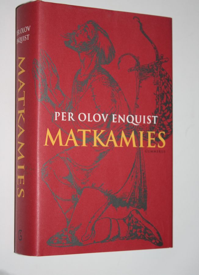 Per Olov Enquist : Matkamies