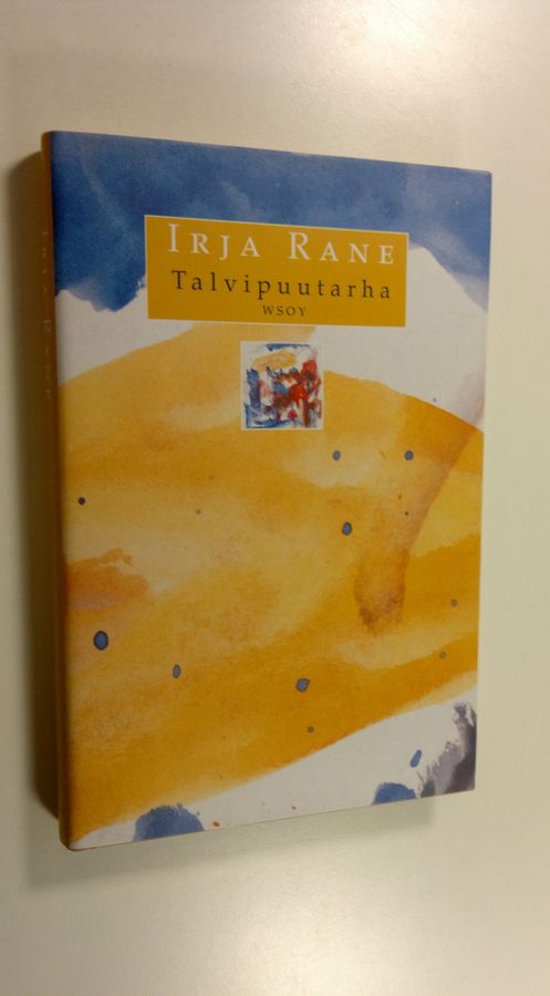 Irja Rane : Talvipuutarha : muisto