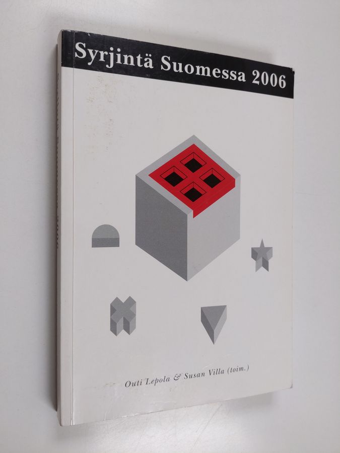 Syrjintä Suomessa 2006
