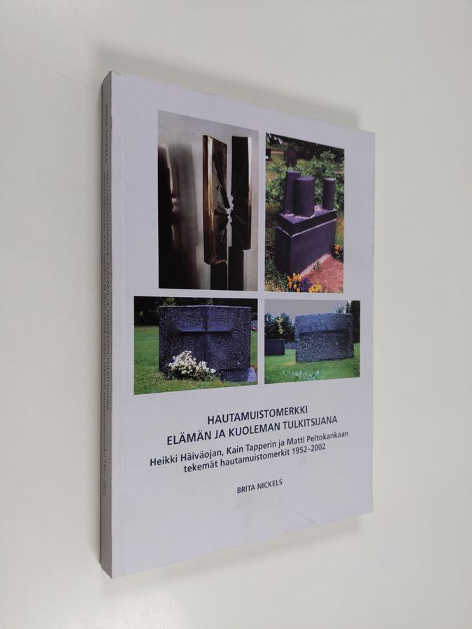 Hautamuistomerkki elämän ja kuoleman tulkitsijana