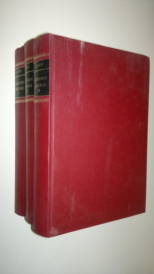 Hervey Allen : Anthony Adverse 1-3