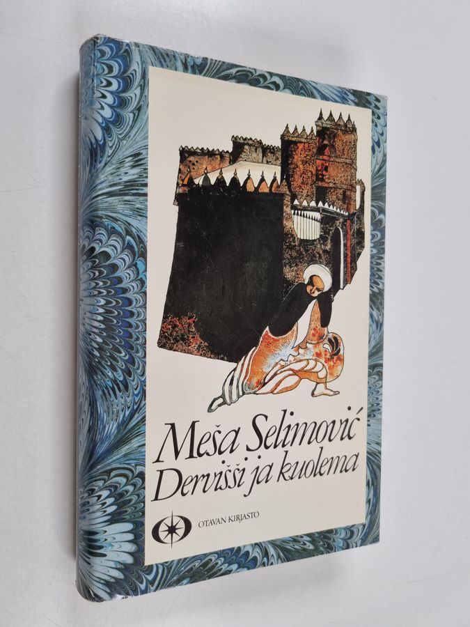 Mesa Selimovic : Dervissi ja kuolema