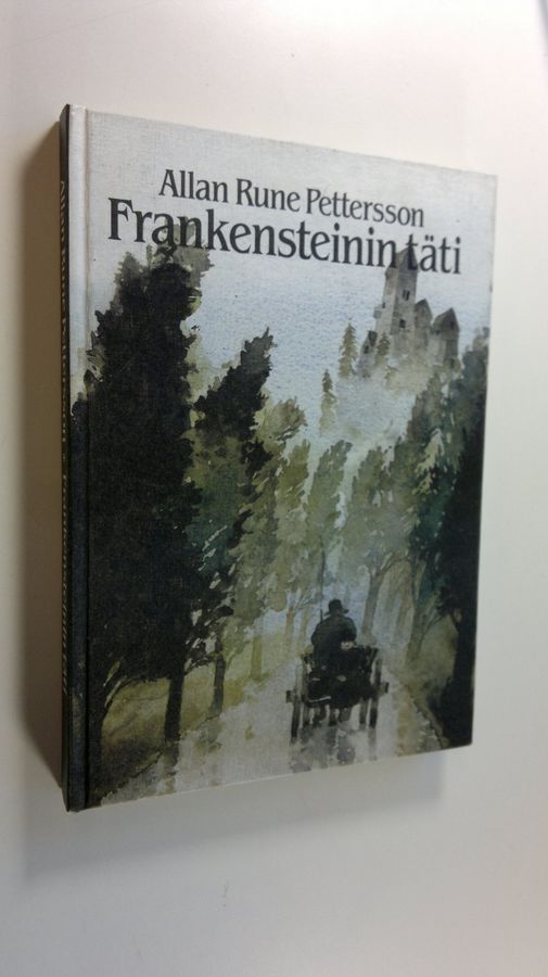 Allan Rune Pettersson : Frankensteinin täti : kammottava päähänpisto